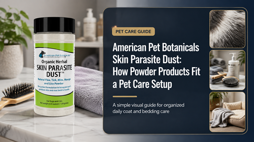 American Pet Botanicals Skin Parasite Dust powder pet care setup guide